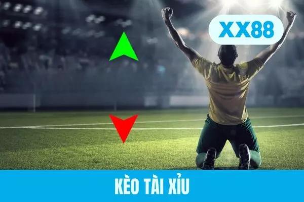 Kèo Tài Xỉu - Dạng Cược Phổ Biến Với Tỷ Lệ Ăn Ổn Định 2026