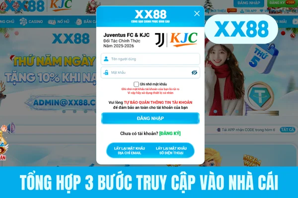 Tổng hợp 3 bước truy cập vào nhà cái